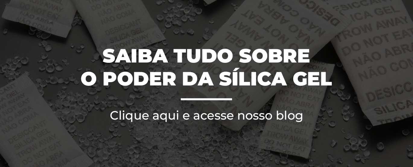 Saiba tudo sobre o poder da sílica gel